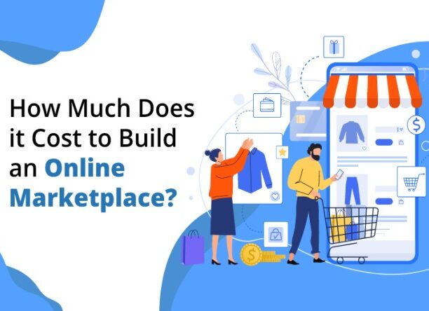 How-Much-Does-it-Cost-to-Build-an-Online-Marketplace